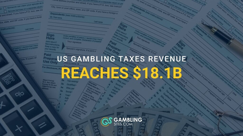 US Gambling Operators Deliver Record $18.1 Billion in Tax Revenue