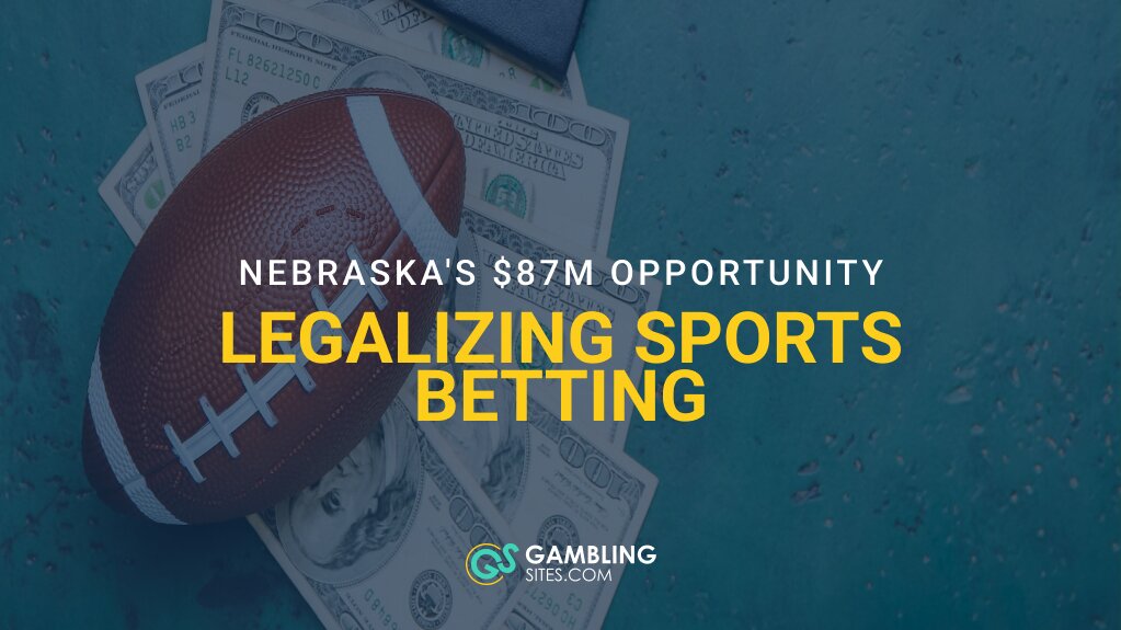 Nebraska Report Projects $87M Revenue from Online Sports Betting Legalization