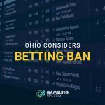 Sports betting odds board background with text “Ohio Considers Betting Ban” and GamblingSites.com branding
