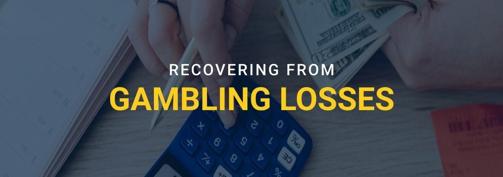 Hands counting cash and using a calculator with overlaid text reading “Recovering from Gambling Losses” and GamblingSites.com logo below.