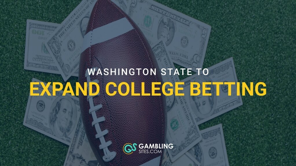 Washington State Moves to Expand College Betting under Senate Bill 6137