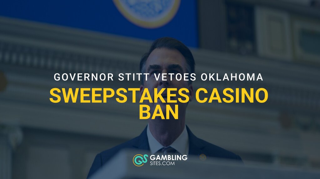 Oklahoma Governor Vetoes Bill to Ban Sweepstakes Casinos