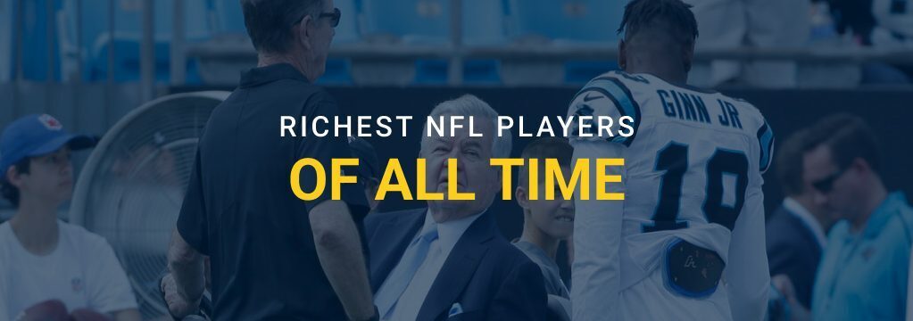 Banner image with text “Richest NFL Players of All Time” over a sideline scene featuring NFL players and staff, including a player wearing a “Ginn Jr. 19” jersey, with GamblingSites.com branding at the bottom.