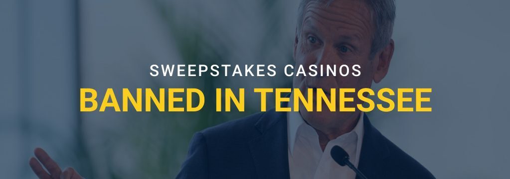 Graphic showing Tennessee Gov. Bill Lee speaking at a podium with text reading “Sweepstakes Casinos Banned in Tennessee” and the GamblingSites.com logo.