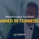 Graphic showing Tennessee Gov. Bill Lee speaking at a podium with text reading “Sweepstakes Casinos Banned in Tennessee” and the GamblingSites.com logo.