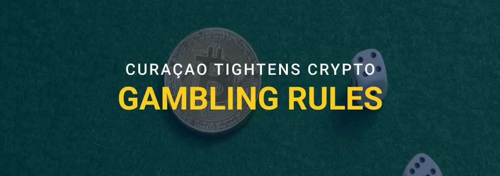 Curaçao crypto gambling rules graphic showing a coin and dice on a green casino table.