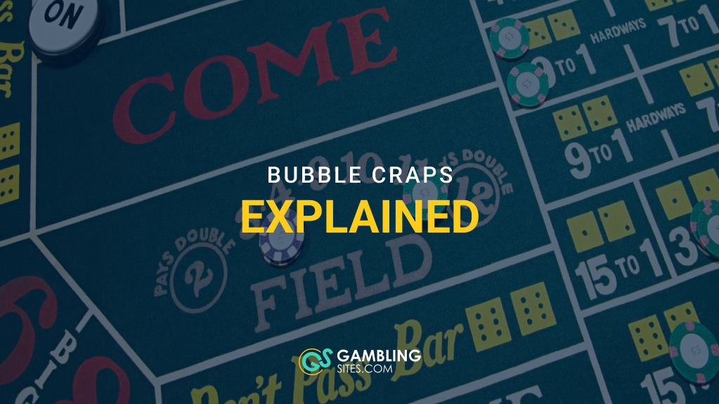 How to Play Bubble Craps at the Casino