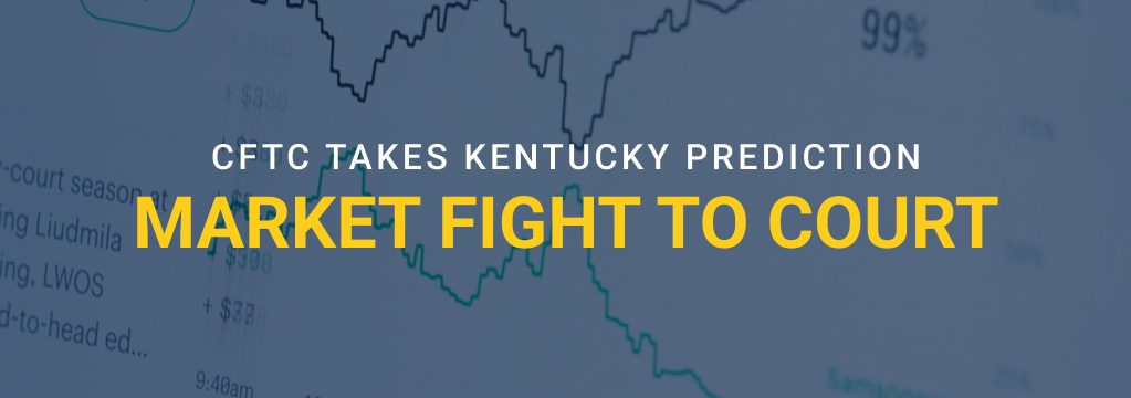 CFTC prediction market lawsuit graphic showing a blurred Kalshi trading chart with text about Kentucky taking the market fight to court.