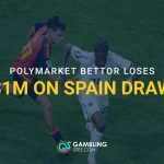Soccer players competing on a field with overlay text reading “Polymarket Bettor Loses $1M on Spain Draw” and a GamblingSites.com logo.