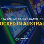 Slot machine with text reading “GTA Online Casino Gambling Blocked in Australia.”