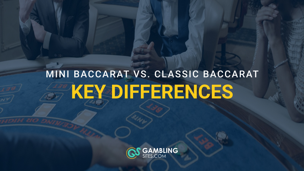 Mini baccarat vs. classic baccarat key differences displayed over a baccarat table.