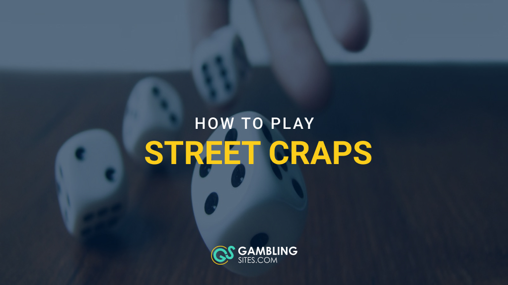 How to Play Street Craps: Rules, Bets & Practical Tips