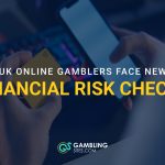 Graphic showing a person holding a credit card and phone with the text “UK online gamblers face new financial risk checks” and the GamblingSites.com logo.