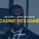 Rapper 50 Cent in a tuxedo, with text reading “50 Cent launches new casino dice game.”