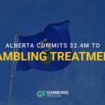 Alberta flag with text reading “Alberta commits $2.4M to gambling treatment.”