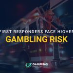 Fire truck responding to an emergency with text reading “First responders face higher gambling risk.”