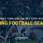 Feature image with text reading “First-Time Online Bettors Rise During Football Season” over an NFL football game