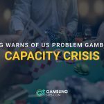 Players holding cards at a casino table, with text reading “NCPG warns of US problem gambling capacity crisis” and the GamblingSites.com logo.