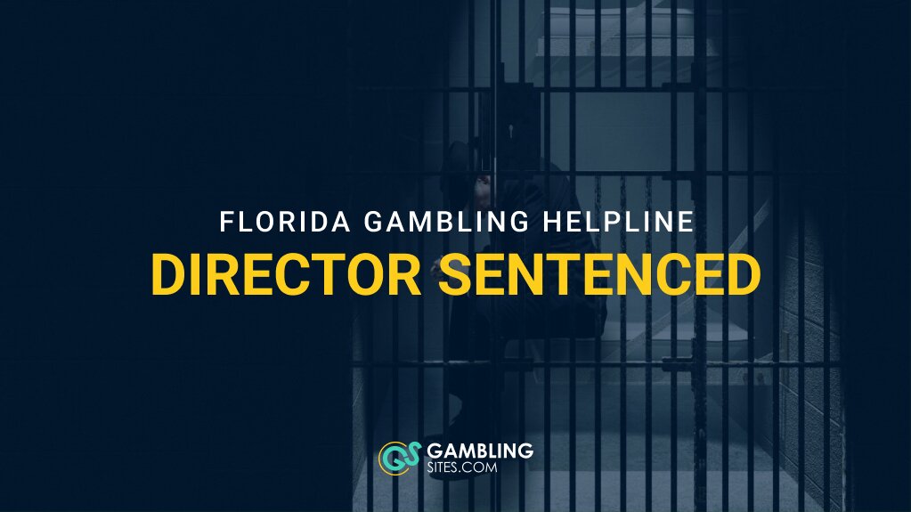Florida Gambling Helpline Director Sentenced to Nearly 10 Years for $1.4 Million Theft