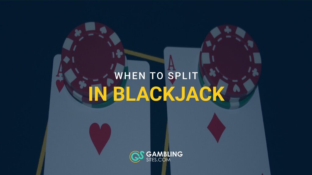 When to Split in Blackjack: The Pairs Worth Breaking Up