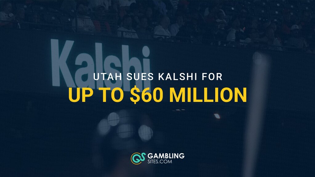 Utah Sues Kalshi, Seeks Up to $60 Million Over Illegal Gambling Claims